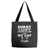 sorry i can't i have plans with my cat lady funny Tote Bags