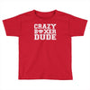 crazy boxer dude Toddler T-shirt