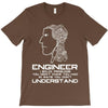 engineer understand T-Shirt
