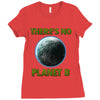 there is no planet  b earth day Ladies Fitted T-Shirt