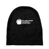 please stop talking it's too early coffee Baby Beanies