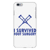 I Survived Foot Surgery iPhone 6 Plus/6S Plus Case