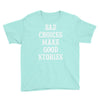 bad choices make good stories Youth Tee