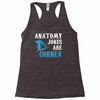 anatomy jokes are cornea Racerback Tank