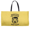 monsters outside fan club back Weekender Totes