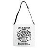 life is better with basketball Adjustable Strap Totes
