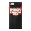 behind beard is a handsome man iPhone 7 Case