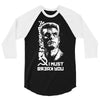 i must break you 3/4 Sleeve Shirt