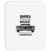 driver picks the music passenger shuts his cakehole Mousepad