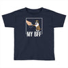 my bff Toddler T-shirt