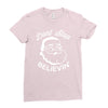 don't stop believing Ladies Fitted T-Shirt