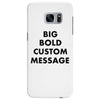 big bold custom message Samsung Galaxy S7 Edge