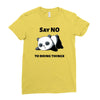 say no to doing things Ladies Fitted T-Shirt