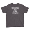 the more people i meet the more i love my dog Youth Tee