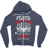 Want To Know If There Is L fe After Death Mess With My Wife And Find O Zipper Hoodie