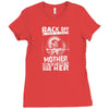Back Of I Have A Crazy Mother And I am not Afraid To Use Her Ladies Fitted T-Shirt