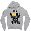 be a eleven Zipper Hoodie
