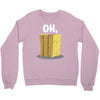 oh hay oh hey girl boy funny pun Crewneck Sweatshirt