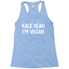kale yeah i'm vegan Racerback Tank