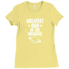 Greatest Dad In The Universe Ladies Fitted T-Shirt