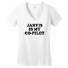 jarvis is my co pilot Women's V-Neck T-Shirt