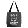There's This Girl Who Stole My Heart She Calls Me Daddy Tote Bags