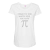 come to the math Maternity Scoop Neck T-shirt