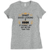 smart good looking cook doesnt get better than this Ladies Fitted T-Shirt