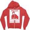 hello is it me you're looking for Zipper Hoodie