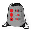 money bad love Drawstring Bags