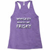 whiskey makes me frisky Racerback Tank