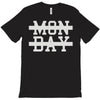 mon day T-Shirt