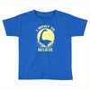 believe in nessie Toddler T-shirt