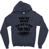 for free candy Zipper Hoodie