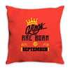 Kings Are Born In September Throw Pillow