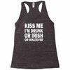 kiss me i'm drunk or irish Racerback Tank