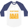 cant scare me im sales engineer halloween 3/4 Sleeve Shirt