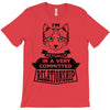 I Am Cat Actually In A Very Commited Relationship T-Shirt