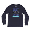BEST DAD EVER Long Sleeve Shirts