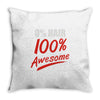 zero hair 100 awesome Throw Pillow