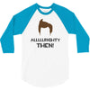 alrighty then ace ventura 3/4 Sleeve Shirt
