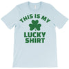 this is my lucky shirt T-Shirt