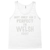 perfect welsh Tank Top