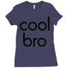 cool bro Ladies Fitted T-Shirt