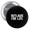 outlaws for life Pin-back button