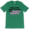 girls just want to have fundamental rights T-Shirt