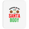 working on my santa body Mousepad