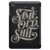 same old shirt iPad Mini