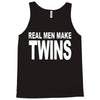 real men make twins (2) Tank Top