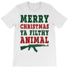 Merry Christmas Ya Filthy Animal T-Shirt